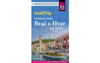 Travel Guides Reise Know-How InselTrip Brač & Hvar mit Split Reise Know-How