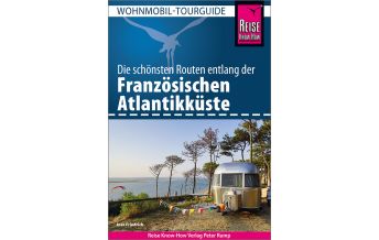 Campingführer Reise Know-How Wohnmobil-Tourguide Französische Atlantikküste Reise Know-How