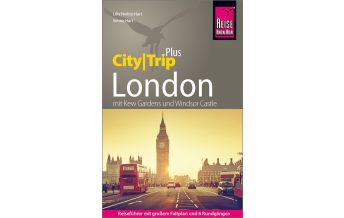 Travel Guides United Kingdom Reise Know-How Reiseführer London (CityTrip PLUS) Reise Know-How