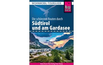Camping Guides Reise Know-How Wohnmobil-Tourguide Südtirol mit Gardasee Reise Know-How