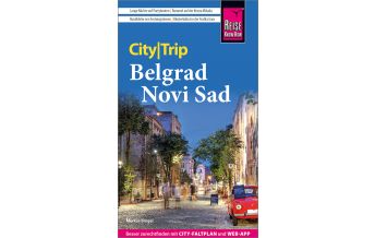 Travel Guides Reise Know-How CityTrip Belgrad und Novi Sad Reise Know-How