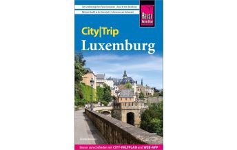 Travel Guides Luxembourg Reise Know-How CityTrip Luxemburg Reise Know-How