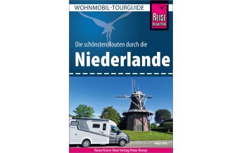 Camping Guides Reise Know-How Wohnmobil-Tourguide Niederlande Reise Know-How