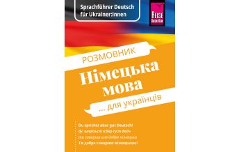 Phrasebooks Sprachführer Deutsch für Ukrainer:innen / Rosmownyk – Nimezka mowa dlja ukrajinziw Reise Know-How