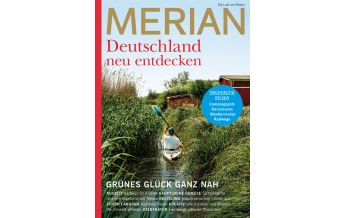 Travel Guides MERIAN Deutschland neu entdecken - Nachhaltig Reisen 08/2022 Gräfe und Unzer / Merian