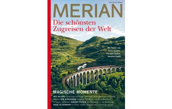 Reiseführer MERIAN Die schönsten Zugreisen der Welt 10/2022 Gräfe und Unzer / Merian
