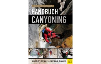 Canyoning Handbuch Canyoning Meyer & Meyer Verlag, Aachen