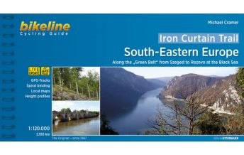 Cycling Guides Iron Curtain Trail / Iron Curtain Trail 5 South-Eastern Europe Verlag Esterbauer GmbH