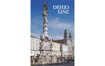 Reiseführer DEHIO-Handbuch / Oberösterreich Band II, Linz Verlag Berger