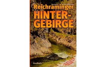 Wanderführer Reichraminger Hintergebirge Ennsthaler Gesellschaft m.b.H. & Co. KG
