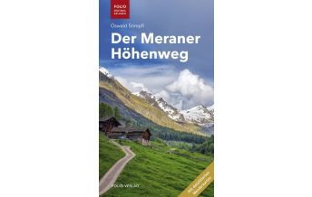 Long Distance Hiking Der Meraner Höhenweg Folio Verlag