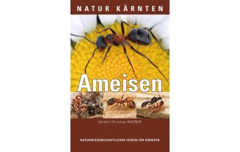 Naturführer Die Ameisen Kärntens Naturwissenschaftlicher Verein für Kärnten