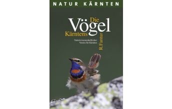 Naturführer Die Vögel Kärntens Naturwissenschaftlicher Verein für Kärnten