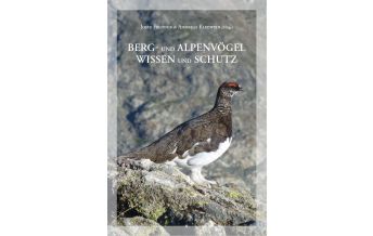 Naturführer Berg- und Alpenvögel Wissen und Schutz Naturwissenschaftlicher Verein f. Kärnten
