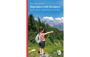 Hiking with kids Wandern mit Kindern Falter Verlags-Gesellschaft mbH