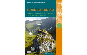 Long Distance Hiking Gran Paradiso Rotpunktverlag