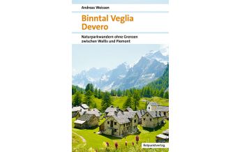 Winterwander- und Schneeschuhführer Binntal – Veglia – Devero Rotpunktverlag