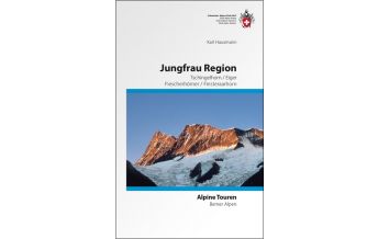 Hiking Guides SAC Alpine Touren Jungfrau Region Schweizer Alpin Club