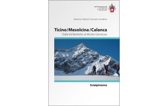 Skitourenführer Schweiz Scialpinsmo Ticino, Mesolcina, Calanca Schweizer Alpin Club