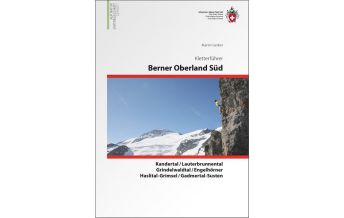 Sport Climbing Switzerland SAC-Kletterführer Berner Oberland Süd Schweizer Alpin Club