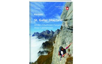 Alpinkletterführer Klettern St. Galler Oberland Schweizer Alpin Club