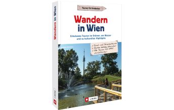 Hiking Guides Wandern in Wien Josef Berg Verlag im Bruckmann Verlag