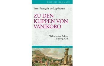 Reiseerzählungen Zu den Klippen von Vanikoro Edition Erdmann GmbH Thienemann Verlag
