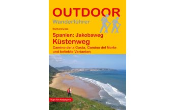 Long Distance Hiking Outdoor-Handbuch 71, Spanien: Jakobsweg - Küstenweg Conrad Stein Verlag