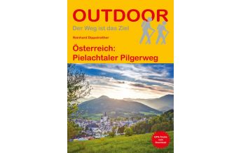Long Distance Hiking Outdoor Handbuch 430, Österreich: Pielachtaler Pilgerweg Conrad Stein Verlag