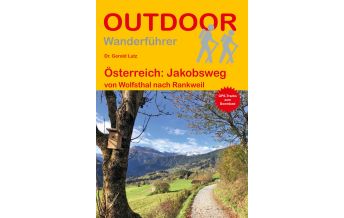 Weitwandern Outdoor-Handbuch 157, Österreich: Jakobsweg Conrad Stein Verlag