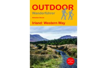 Long Distance Hiking Outdoor Handbuch 493, Irland: Western Way Conrad Stein Verlag
