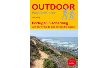 Long Distance Hiking Portugal: Fischerpfad Conrad Stein Verlag