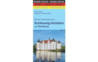 Campingführer Mit dem Wohnmobil nach Schleswig-Holstein und Hamburg Womo-Verlag