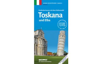 Camping Guides Entdeckertouren mit dem Wohnmobil Toskana und Elba Womo-Verlag