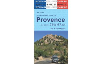 Reiseführer Mit dem Wohnmobil in die Provence und an die Cote d'Azur Womo-Verlag