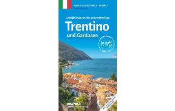 Entdeckertouren mit dem Wohnmobil Trentino Womo-Verlag