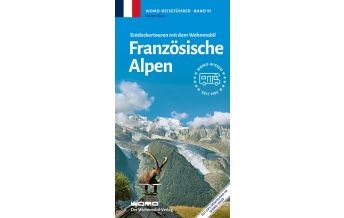 Camping Guides Entdeckertouren mit dem Wohnmobil Französische Alpen Womo-Verlag