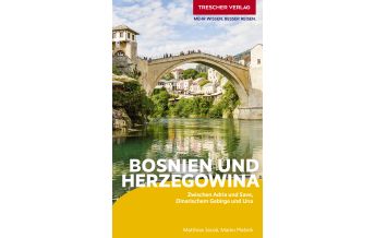 Travel Guides Bosnia and Herzegovina TRESCHER Reiseführer Bosnien und Herzegowina Trescher Verlag