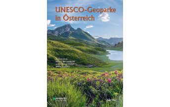 Geology and Mineralogy UNESCO-Geoparke in Österreich Dr. Friedrich Pfeil Verlag
