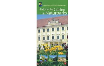 Reiseführer NÖ Kulturwege 38, Historische Gärten & Naturparks NÖ Institut für Landeskunde