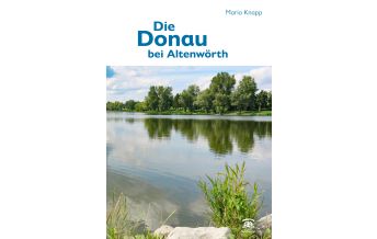 Cruising Guides Danube Die Donau bei Altenwörth Edition Weinviertel