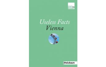 Travel Guides Useless Facts Vienna Holzbaumverlag