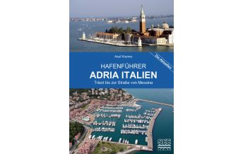 Törnberichte und Erzählungen Hafenführer Adria Italien See Verlag Axel Kramer