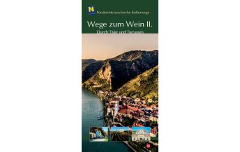 Travel Guides Wege zum Wein II. NÖ Institut für Landeskunde