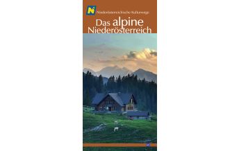 Travel Guides NÖ Kulturwege 60, das alpine Niederösterreich NÖ Institut für Landeskunde