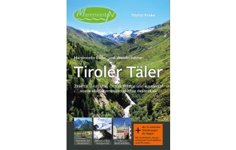 Travel Guides Maremonto Reise- und Wanderführer: Tiroler Täler Maremonto Reiseverlag