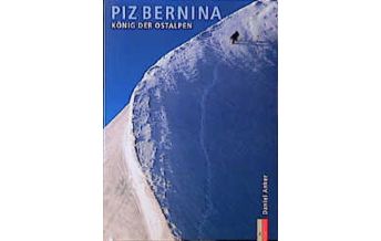 Bergerzählungen Piz Bernina AS Verlag & Buchkonzept AG