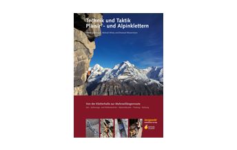Bergtechnik Technik und Taktik Plaisir- und Alpinklettern Filidor