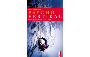 Climbing Stories Psychovertikal AS Verlag & Buchkonzept AG