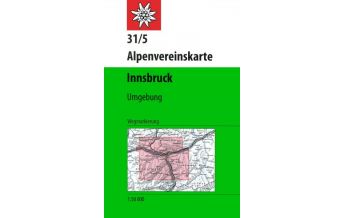 Hiking Maps Tyrol Alpenvereinskarte 31/5, Innsbruck und Umgebung 1:50.000 Österreichischer Alpenverein